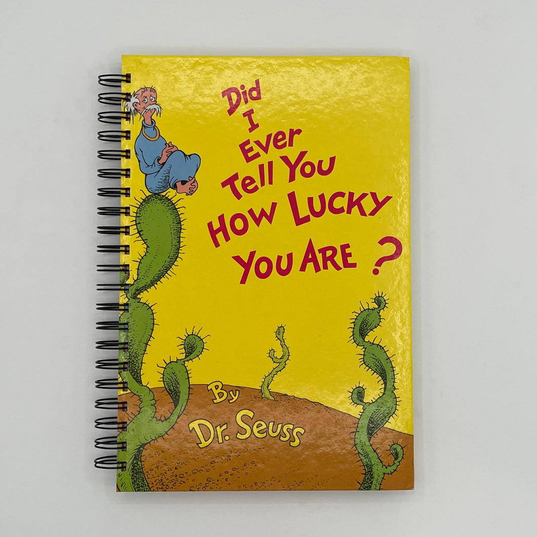 Did I Ever Tell You How Lucky You Are