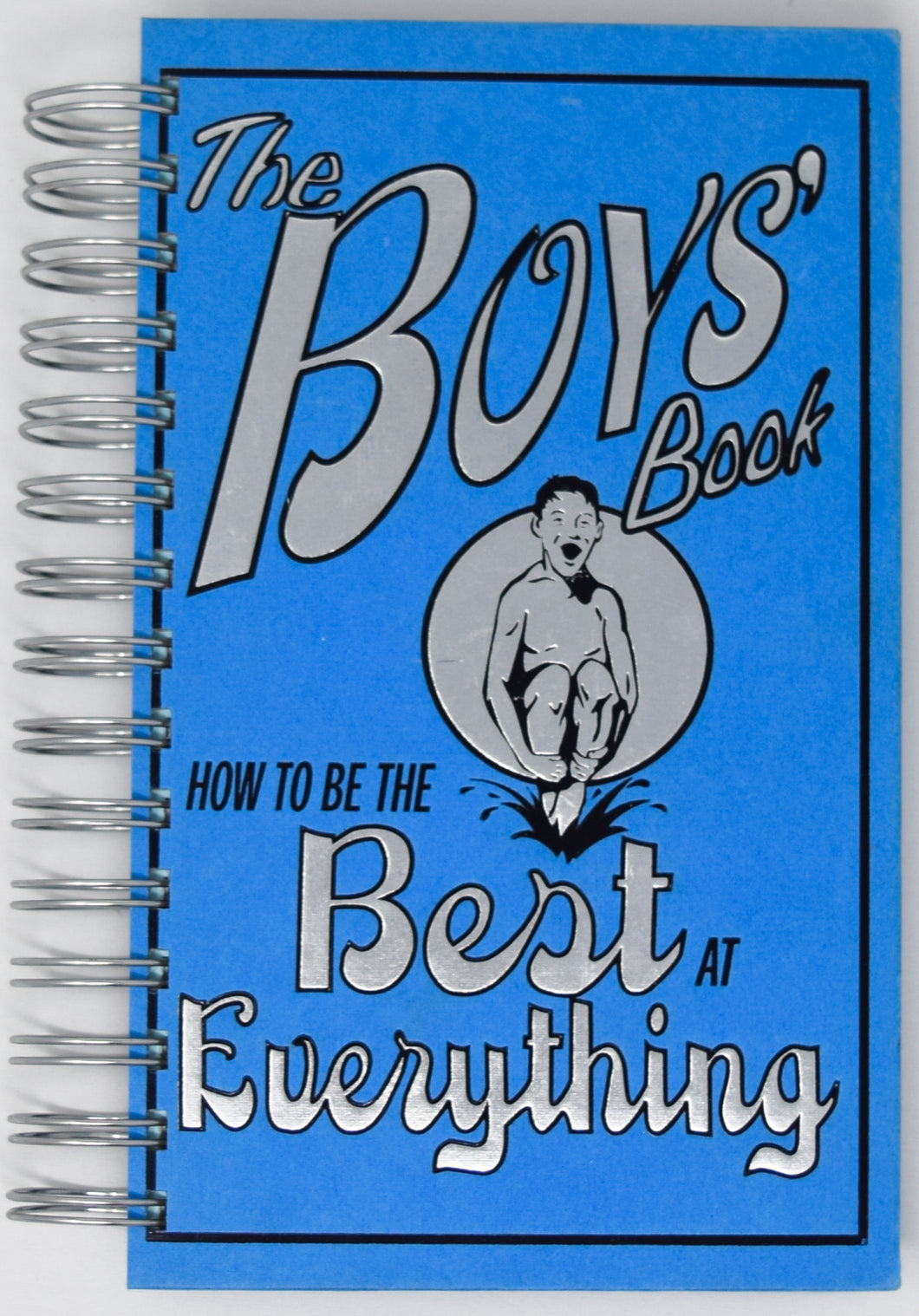Boys' Book How to be the Best at Everything